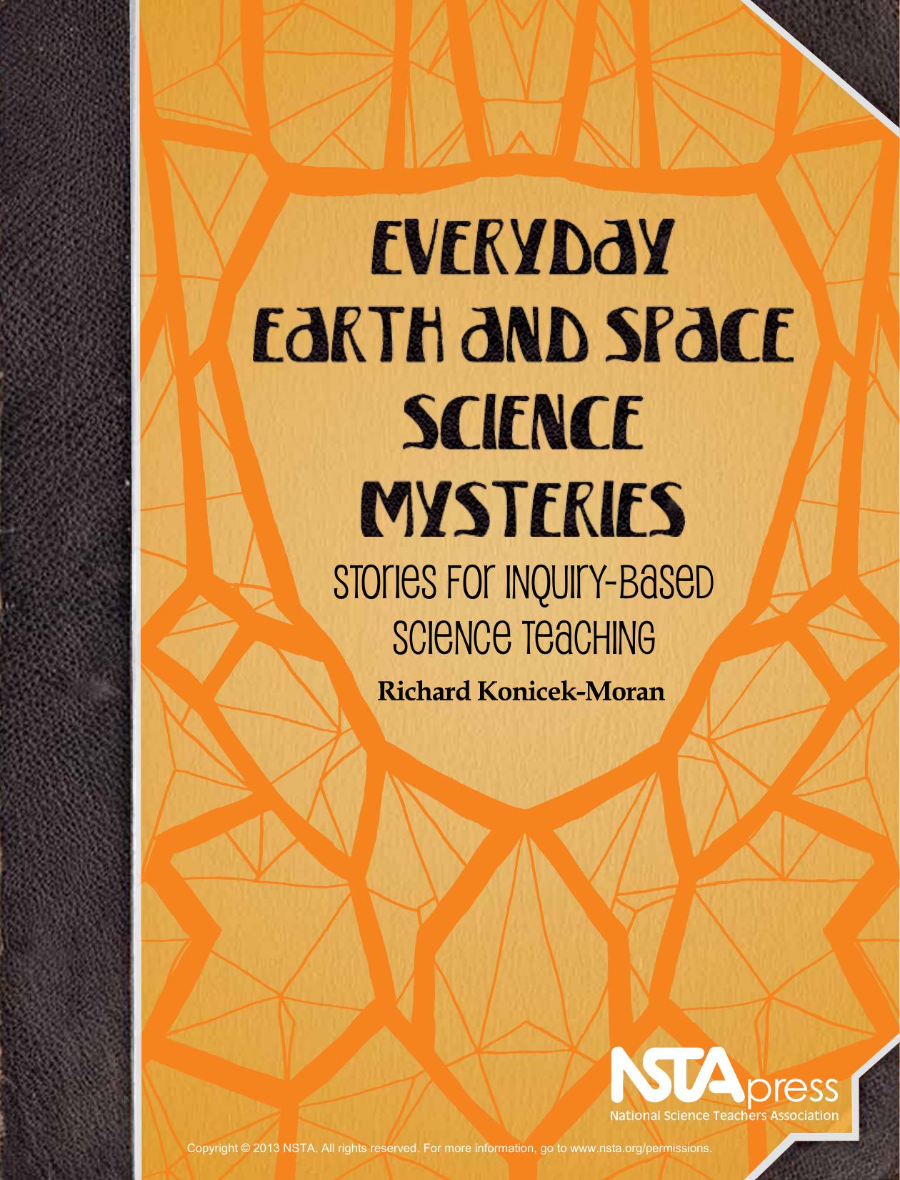 Everyday Earth and Space Science Mysteries : Stories for Inquiry-Based Science Teaching by Richard Konicek-Moran