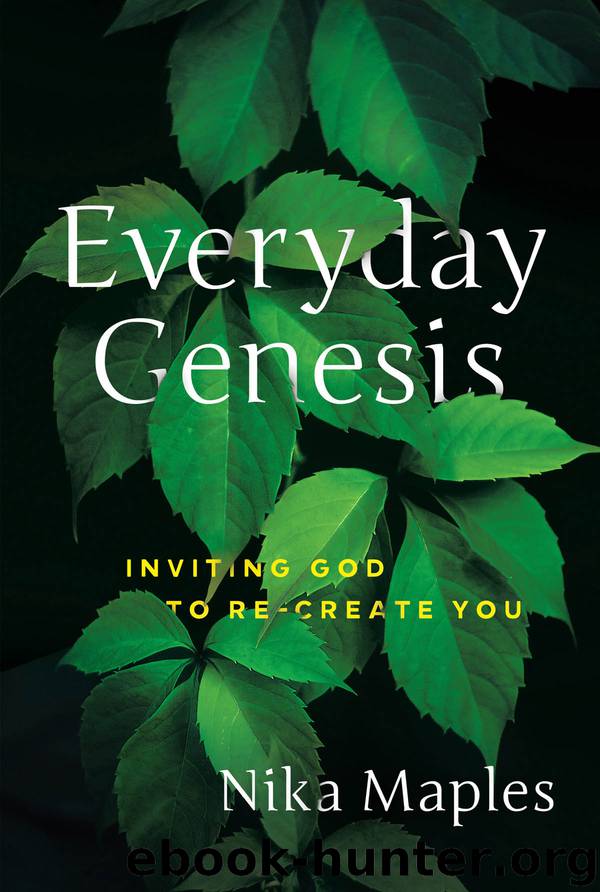 Everyday Genesis by Nika Maples