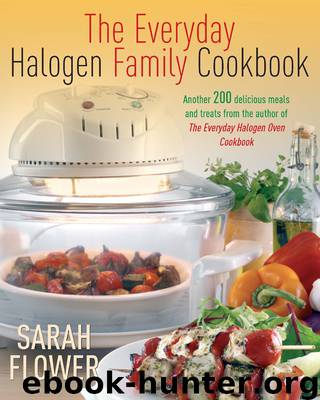 Everyday Halogen Family Cookbook by Sarah Flower