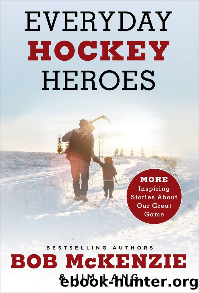 Everyday Hockey Heroes, Volume II by Bob McKenzie & Jim Lang