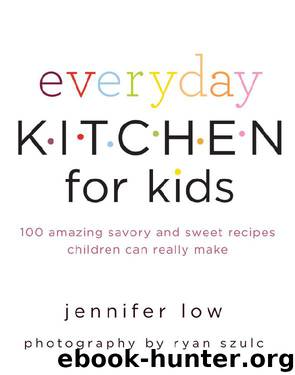 Everyday Kitchen For Kids by Jennifer Low