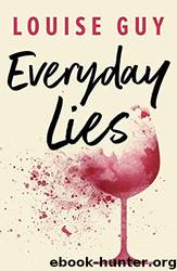 Everyday Lies by Louise Guy