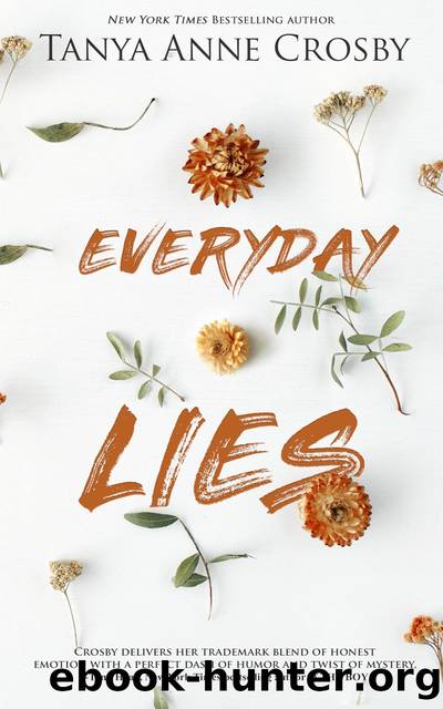 Everyday Lies by Tanya Crosby