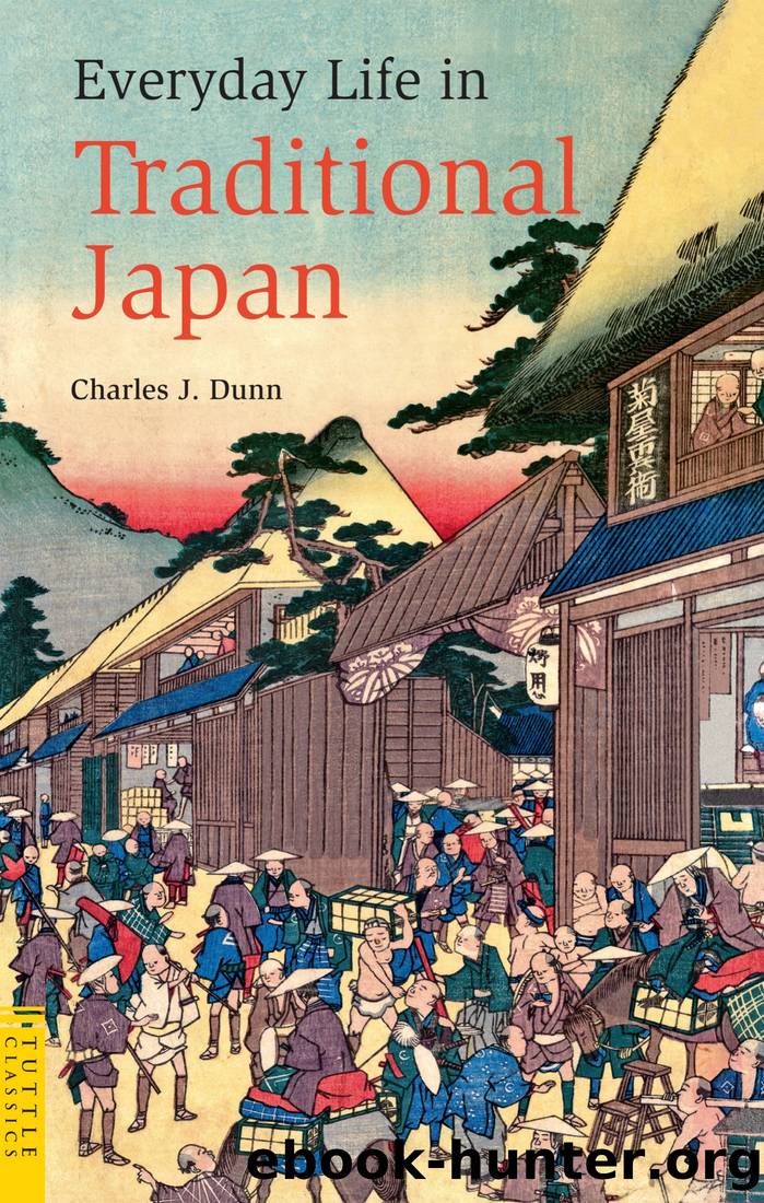 Everyday Life in Traditional Japan by Charles Dunn