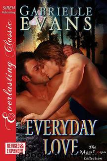 Everyday Love (Siren Publishing Everlasting Classic ManLove) by Gabrielle Evans