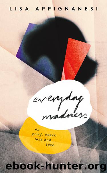 Everyday Madness by Lisa Appignanesi