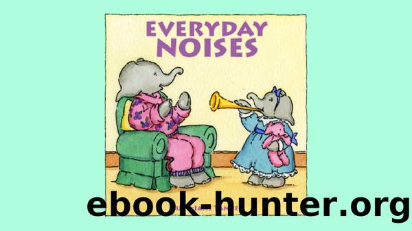 Everyday Noises by Suzy-Jane Tanner