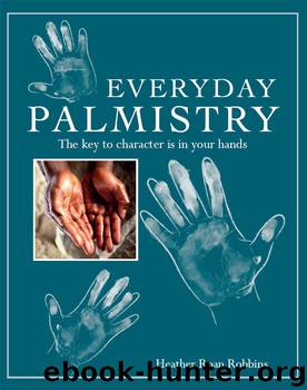 Everyday Palmistry by Heather Roan Robbins
