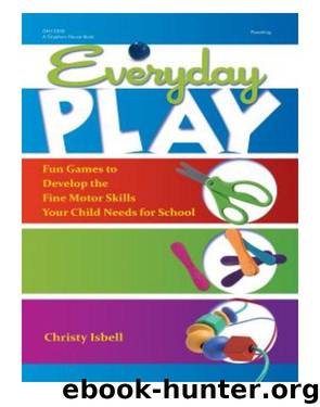 Everyday Play by Christy Isbell