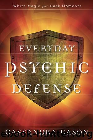 Everyday Psychic Defense by Cassandra Eason