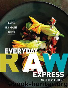 Everyday Raw Express by Matthew Kenney