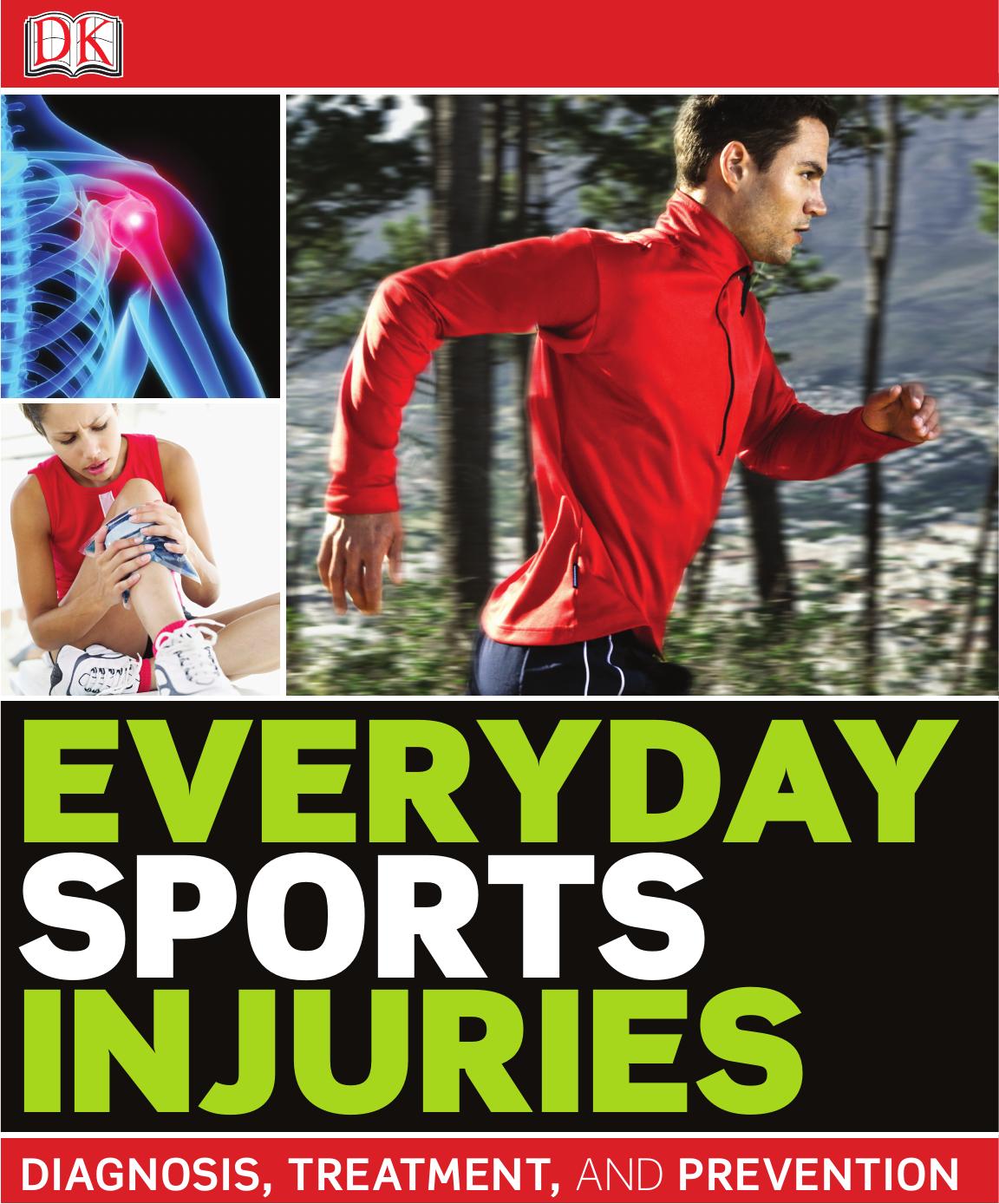 Everyday Sports Injuries by DK Publishing
