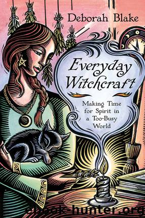 Everyday Witchcraft by Deborah Blake