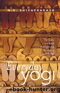 Everyday Yogi by H.S. Shivaprakash
