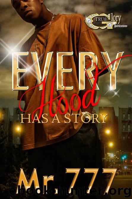 Everyhood Has a Story by Mr. 777