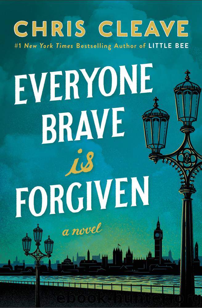Everyone Brave is Forgiven by Cleave Chris