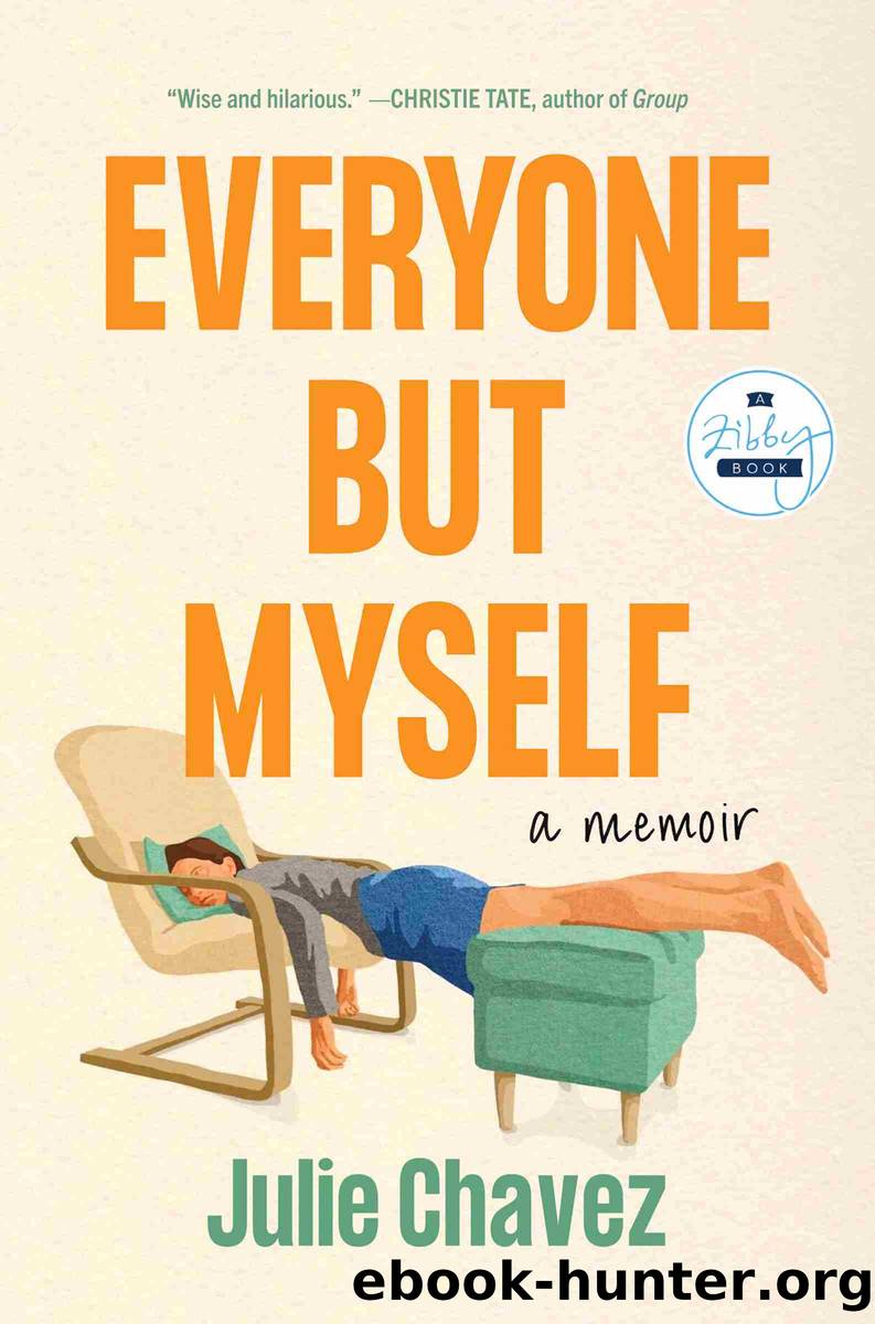 Everyone But Myself by Julie Chavez