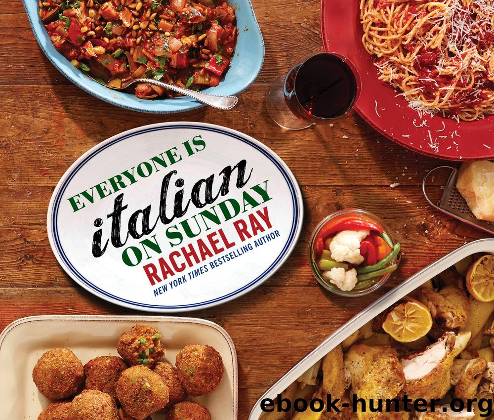 Everyone Is Italian on Sunday by Rachael Ray