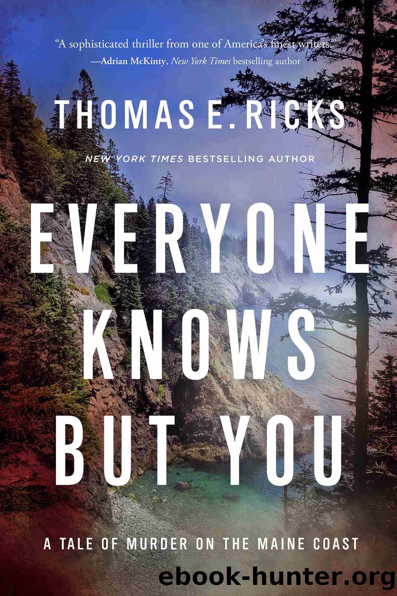 Everyone Knows But You by Thomas E. Ricks