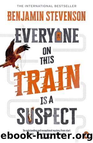 Everyone on This Train Is a Suspect by Stevenson Benjamin