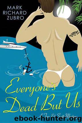 Everyone's Dead But Us by Mark Richard Zubro