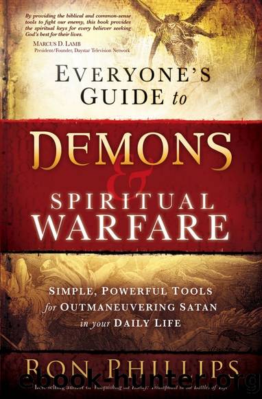 Everyone's Guide to Demons and Spiritual Warfare by Ron Phillips