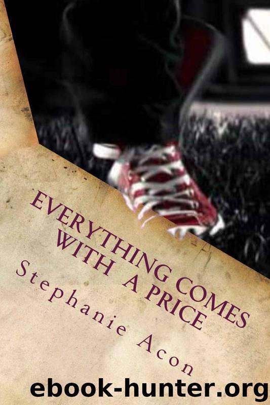 Everything Comes With A Price by Stephanie Acon