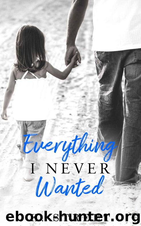 Everything I Never Wanted by Street K