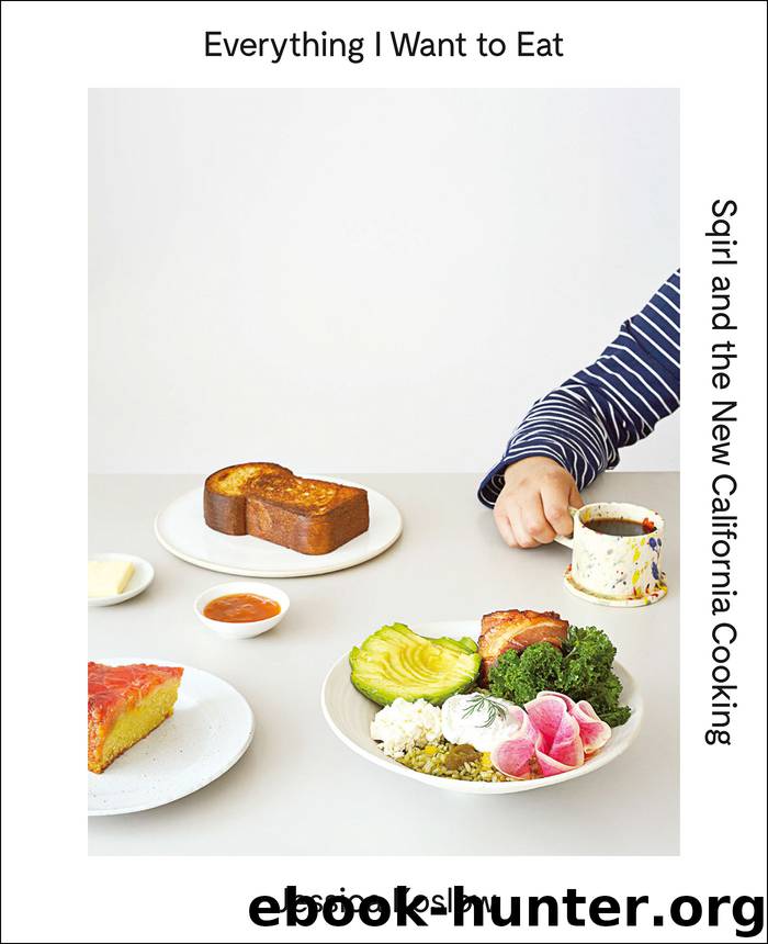 Everything I Want to Eat by Jessica Koslow