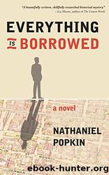 Everything Is Borrowed by Nathaniel Popkin