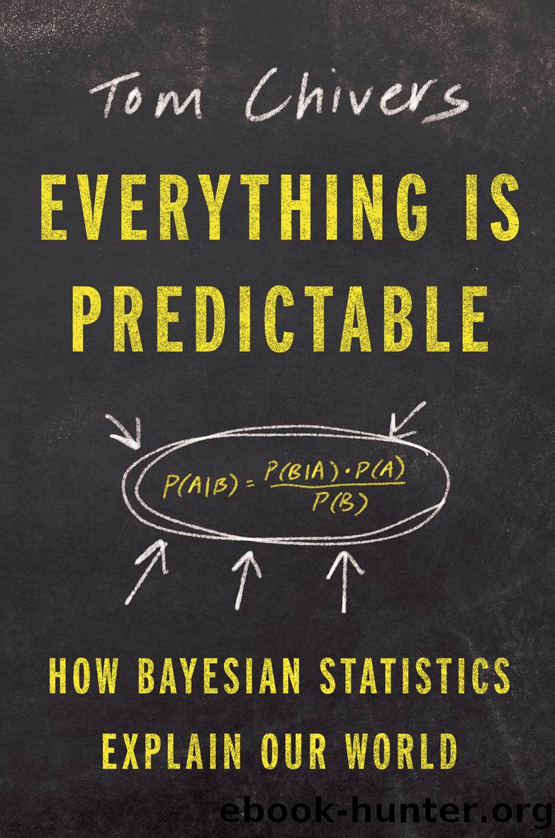 Everything Is Predictable by Tom Chivers