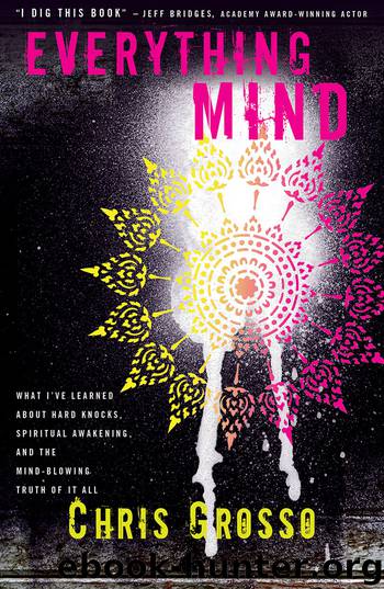 Everything Mind by Chris Grosso