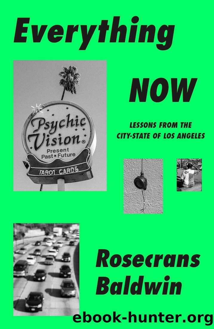 Everything Now by Rosecrans Baldwin