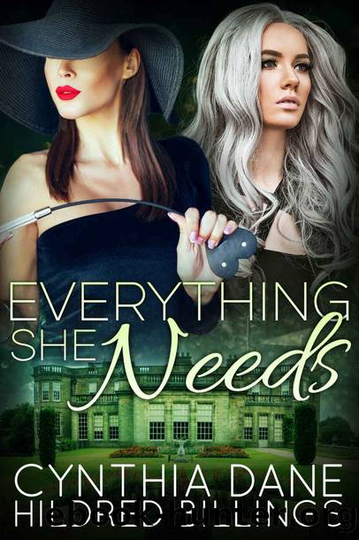 Everything She Needs by Dane Cynthia & Billings Hildred