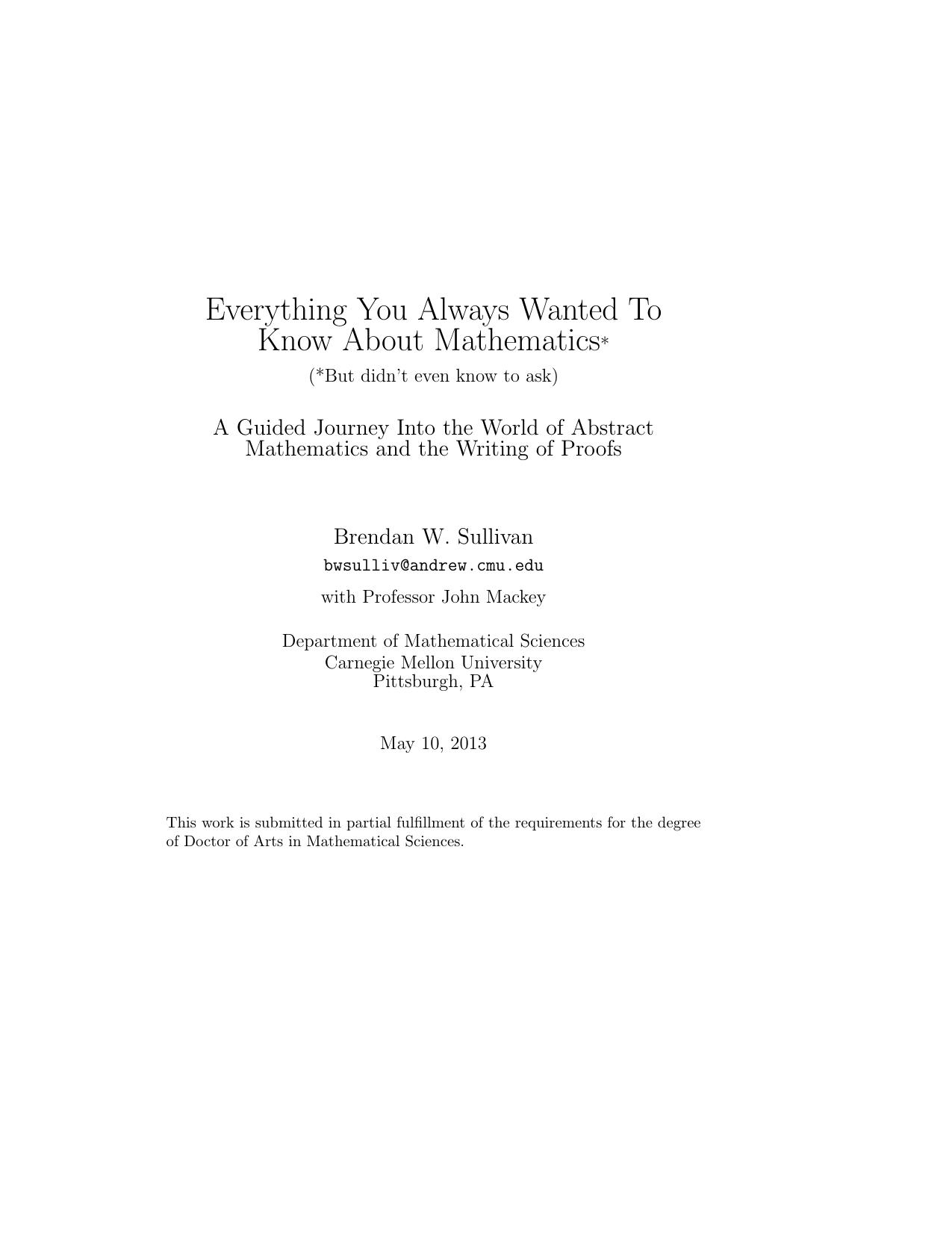 Everything You Always Wanted To Know About Mathematics by Brendan W. Sullivan