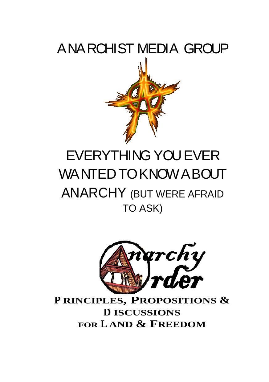 Everything You Ever Wanted To Know About Anarchy (But Were Afraid To Ask) by Anarchist Media Group