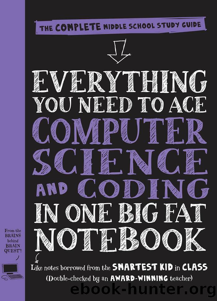 Everything You Need to Ace Computer Science and Coding in One Big Fat Notebook by Grant Smith