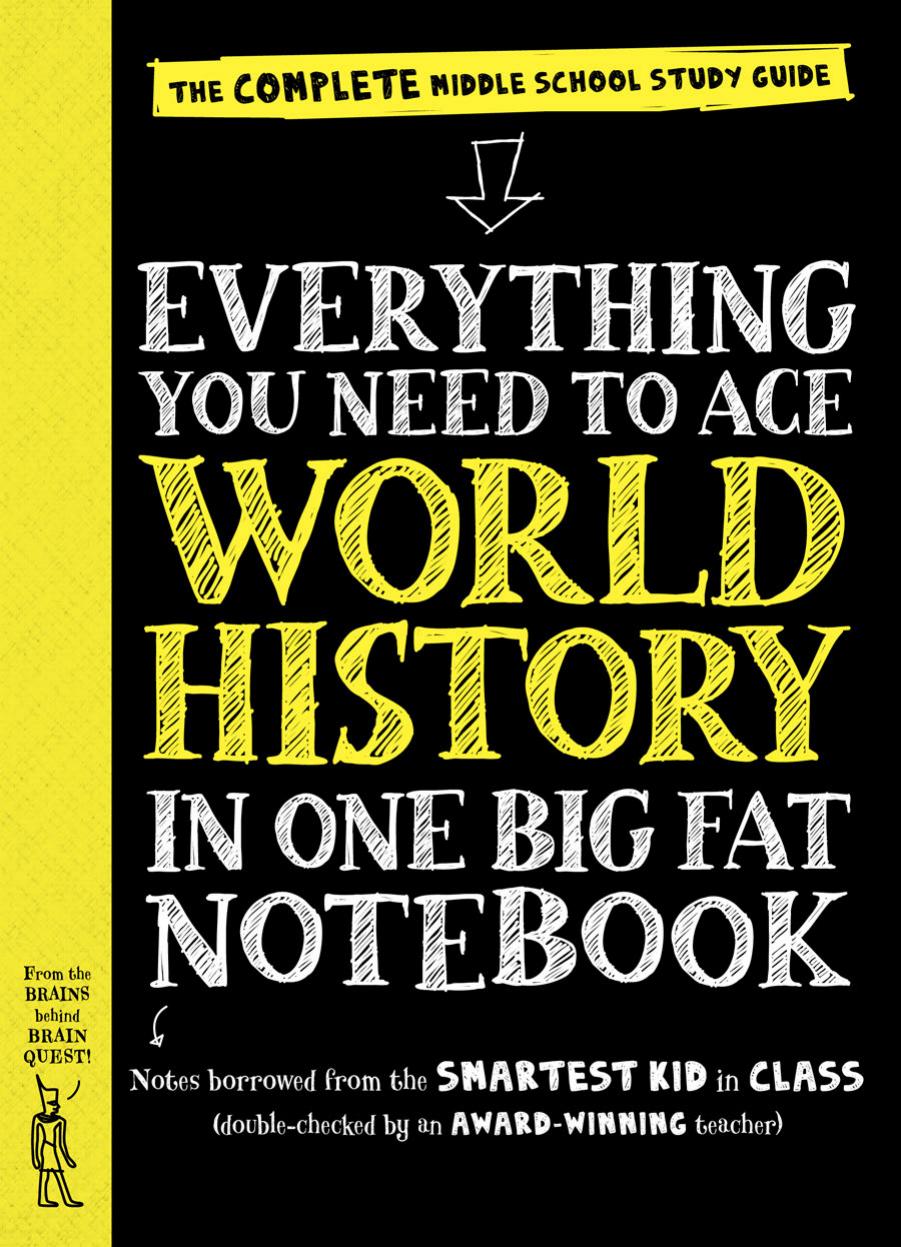 Everything You Need to Ace World History in One Big Fat Notebook by Workman Publishing