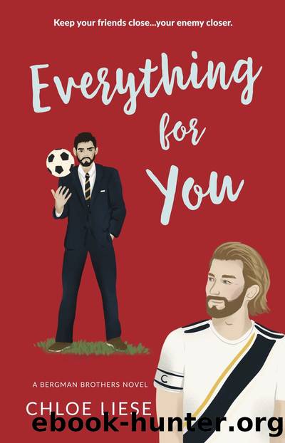 Everything for You by Chloe Liese