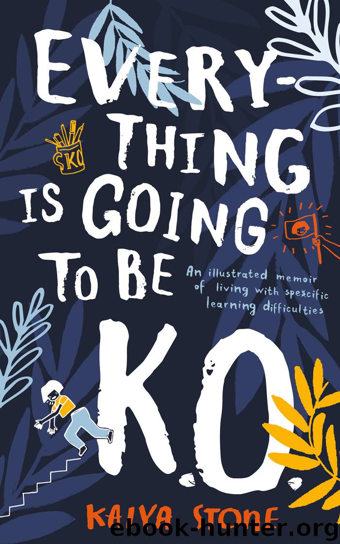 Everything is Going to be K.O. by Kaiya Stone