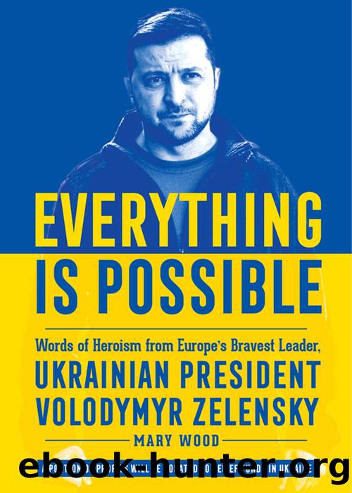 Everything is Possible by Mary Wood