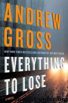 Everything to Lose: A Novel by Andrew Gross