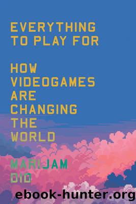Everything to Play For by Marijam Did