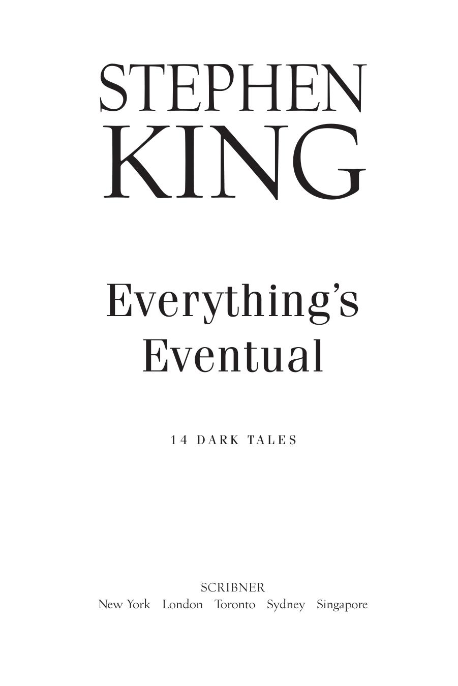 Everything's Eventual : 14 Dark Tales by Stephen King