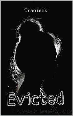 Evicted by Traci Sek