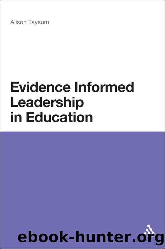 Evidence Informed Leadership in Education by Taysum Alison;