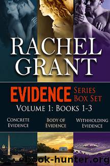 Evidence Series Box Set Volume I: Books 1-3 by Rachel Grant