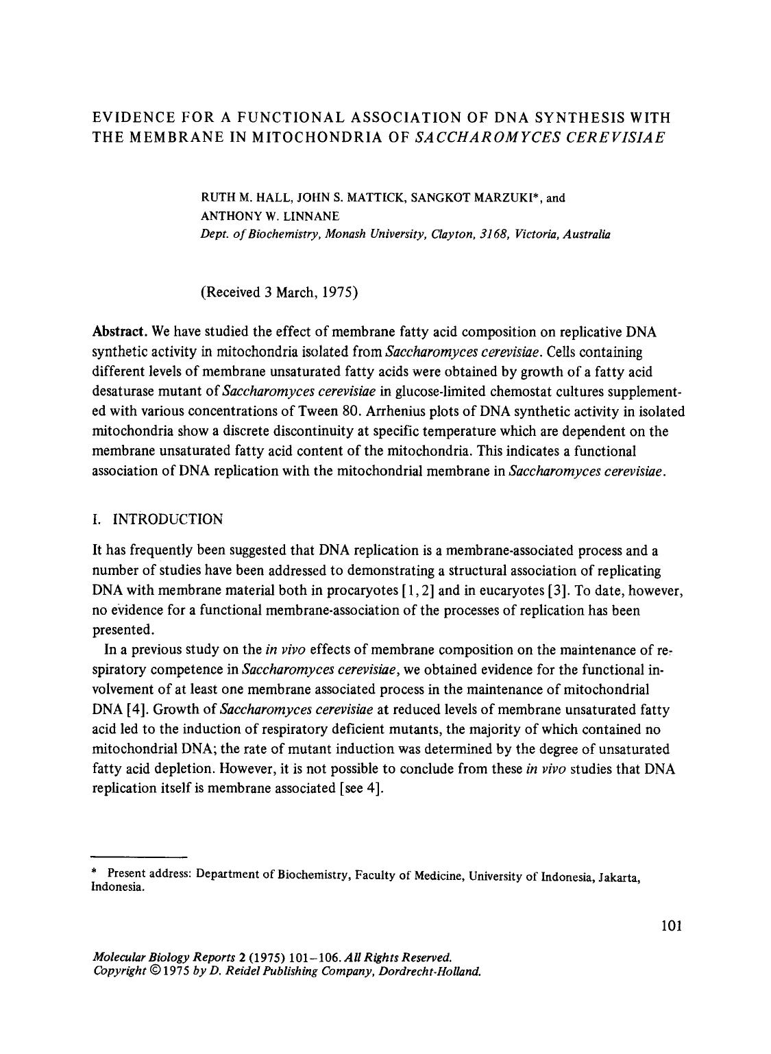 Evidence for a functional association of DNA synthesis with the membrane in mitochondria of <Emphasis Type="Italic">Saccharomyces cerevisiae<Emphasis> by Unknown