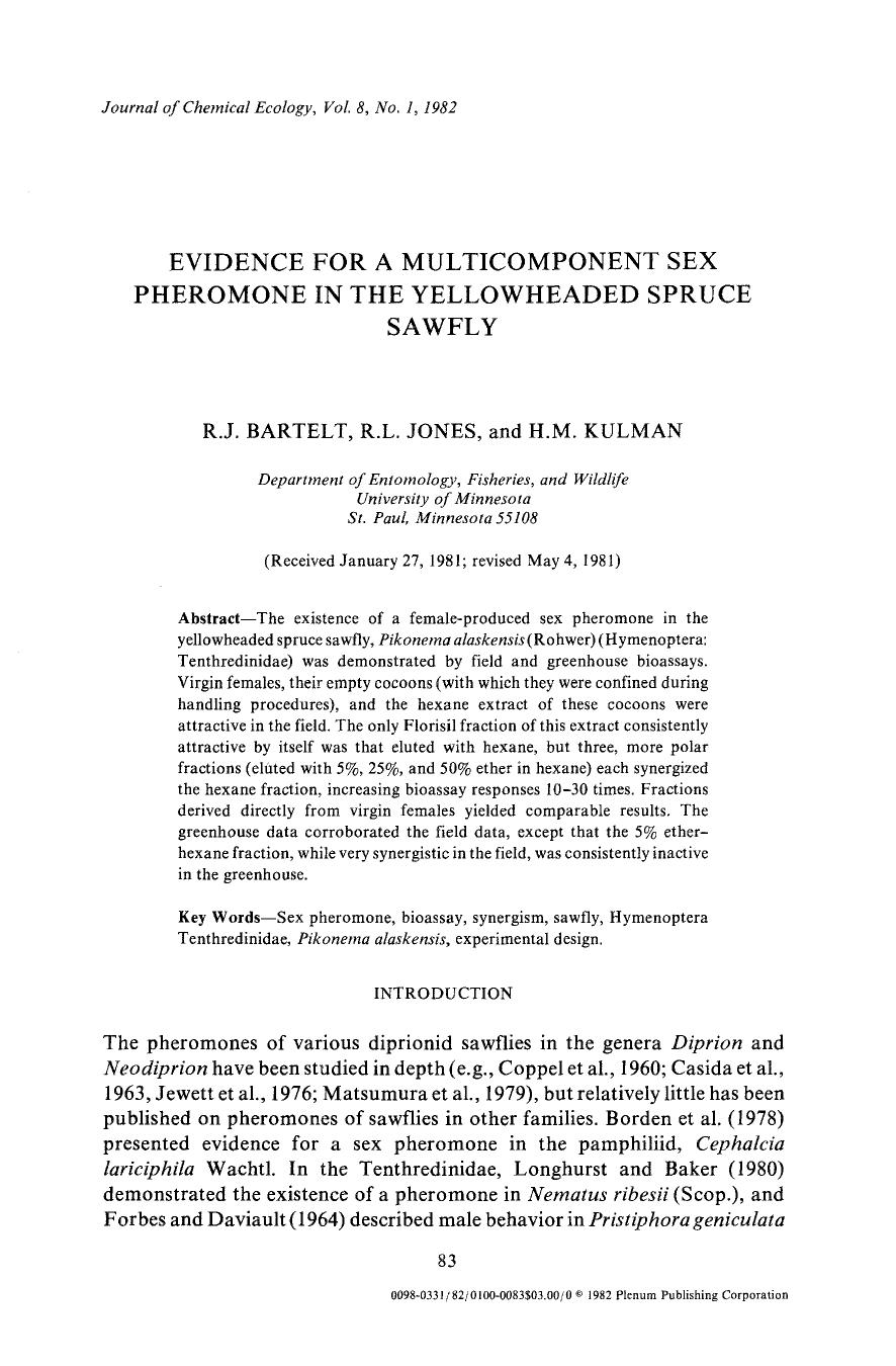 Evidence for a multicomponent sex pheromone in the yellowheaded spruce sawfly by Unknown
