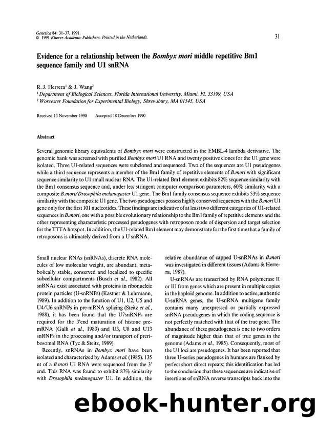 Evidence for a relationship between the  <Emphasis Type="Italic">Bombyx mori <Emphasis> middle repetitive Bm1 sequence family and U1 snRNA by Unknown